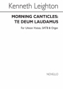 Kenneth Leighton, Te Deum Morning Canticles Unison Voice SATB Organ Accompaniment Buch