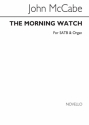John McCabe, The Morning Watch SATB and Organ Chorpartitur