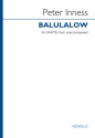 Peter Inness, Balulalow SATB Chorpartitur