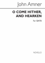 John Amner, O Come Hither And Hearken Ssatb SATB Chorpartitur
