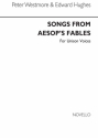 Arwel Hughes, Songs From Aesop's Fables for Unison Voices Unison Voices Chorpartitur