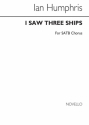 Ian Humphris, I Saw Three Ships SATB Chorpartitur