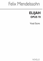 Felix Mendelssohn Bartholdy, Elijah (Tonic Sol-Fa Vocal Score) SATB Partitur