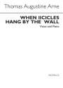 Thomas Augustine Arne_Thomas-Augustin Arne, When Icicles Hang By The W Vocal and Piano Buch
