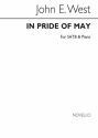 John E. West, In Pride Of May SATB and Piano Chorpartitur
