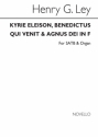 Henry Ley, Kyrie Eleison Benedictus Qui Venit And Agnus Dei SATB and Organ Chorpartitur