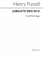 Henry Purcell, Jubilate Deo In D SATB and Organ Chorpartitur