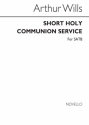Arthur Wills, Short Holy Communion Service SATB Chorpartitur