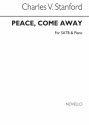 Charles Villiers Stanford, Peace Come Away SATB and Piano Chorpartitur