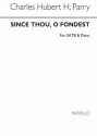 Hubert Parry, Since Thou, O Fondest SATB and Piano Chorpartitur