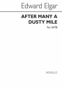 Edward Elgar, After Many A Dusty Mile Satb SATB Chorpartitur