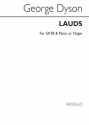 George Dyson, Lauds SATB and Piano or Organ Chorpartitur