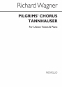 Richard Wagner, Pilgrims Chorus (Tannhauser) Piano Vocal and Piano Chorpartitur
