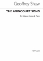 Geoffrey Shaw, The Agincourt Song Unison And Piano Vocal and Piano Chorpartitur