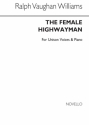 Ralph Vaughan Williams, The Female Highwayman (Unison) Vocal and Piano Chorpartitur