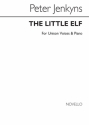 Peter Jenkyns, The Little Elf for Unison voices and Piano Vocal and Piano Chorpartitur