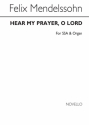 Felix Mendelssohn, Hear My Prayer, O Lord SSA Organ Accompaniment Chorpartitur