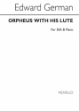 Edward German, Orpheus With His Lute Ssa/Piano SSA and Piano Chorpartitur
