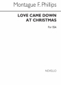 Montague Phillips, Love Came Down At Christmas SSA Chorpartitur