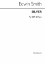 Edwin Smith, Silver SSA and Piano Chorpartitur