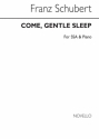 Franz Schubert, Come, Gentle Sleep SSA and Piano Chorpartitur