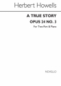 Herbert Howells, A True Story 2-Part Choir and Piano Chorpartitur