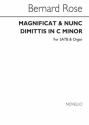 Bernard Rose, Magnificat And Nunc Dimittis In C Min SATB and Organ Chorpartitur