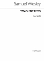 Samuel Wesley, Two Motets SATB Chorpartitur
