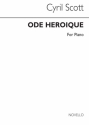 Cyril Scott, Ode Heroique Piano  Buch