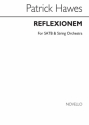 Patrick Hawes, Reflexionem Piano Accompaniment SATB String Orchestra Chorpartitur