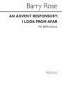 Barry Rose, An Advent Responsory-I Look From Afar-SSAA SSAA Chorpartitur