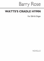 Barry Rose, Watt's Cradle Hymn SSA Organ Accompaniment Chorpartitur