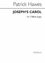 Patrick Hawes, Joseph's Carol Men's Voices Organ Accompaniment Chorpartitur