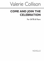 Valeria Collison, Come And Join The Celebration! SATB and Piano Chorpartitur