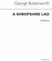 George Butterworth, A Shropshire Lad Orchestra Partitur