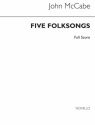 John McCabe, Five Folksongs High Voice French Horn Piano Accompaniment Partitur + Stimmen