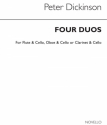 Peter Dickinson, Four Duos Flute Oboe Clarinet Cello Buch