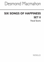 Desmond MacMahon, Six Songs Of Happiness Vocal Buch