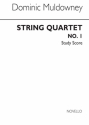Dominic Muldowney, String Quartet No.1 Streichquartett Studienpartitur