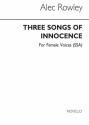 Alec Rowley, Three Songs Of Innocence (SSA) SSA Chorpartitur