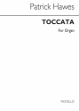 Patrick Hawes, Toccata For Organ Orgel Buch