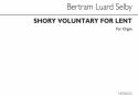 Bertram Luard-Selby, Short Voluntary For Lent Orgel Buch