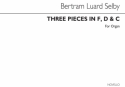 Bertram Luard-Selby, Three Pieces In F,D And G Orgel Buch