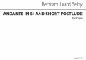 Bertram Luard-Selby, Andante In B Flat And Short Postlude Orgel Buch