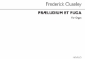 F.A. Gore Ouseley, Praeludium Et Fuga Orgel Buch