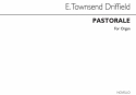 E. Townshend Driffield, Pastorale For Organ Orgel Buch