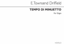 E. Townshend Driffield, Tempo Di Minuetto Orgel Buch