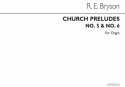 R. Ernest Bryson, Church Preludes Nos.5&6 Organ Orgel Buch