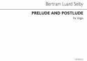 Bertram Luard-Selby, Prelude And Postlude Orgel Buch