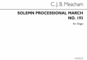 C.J.B. Meacham, Solemn Processional March Orgel Buch